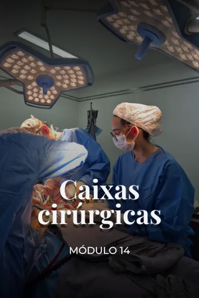 Módulo 14 — Caixas cirúrgicas