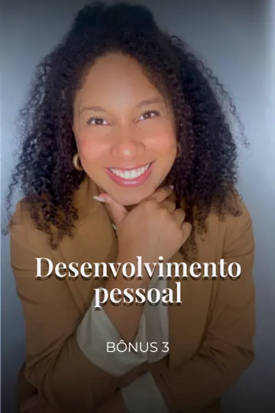 Bônus 03 — Desenvolvimento Pessoal